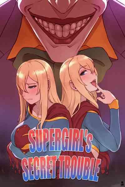 Supergirl's Secret Trouble 1