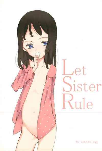 Let Sister Rule 0
