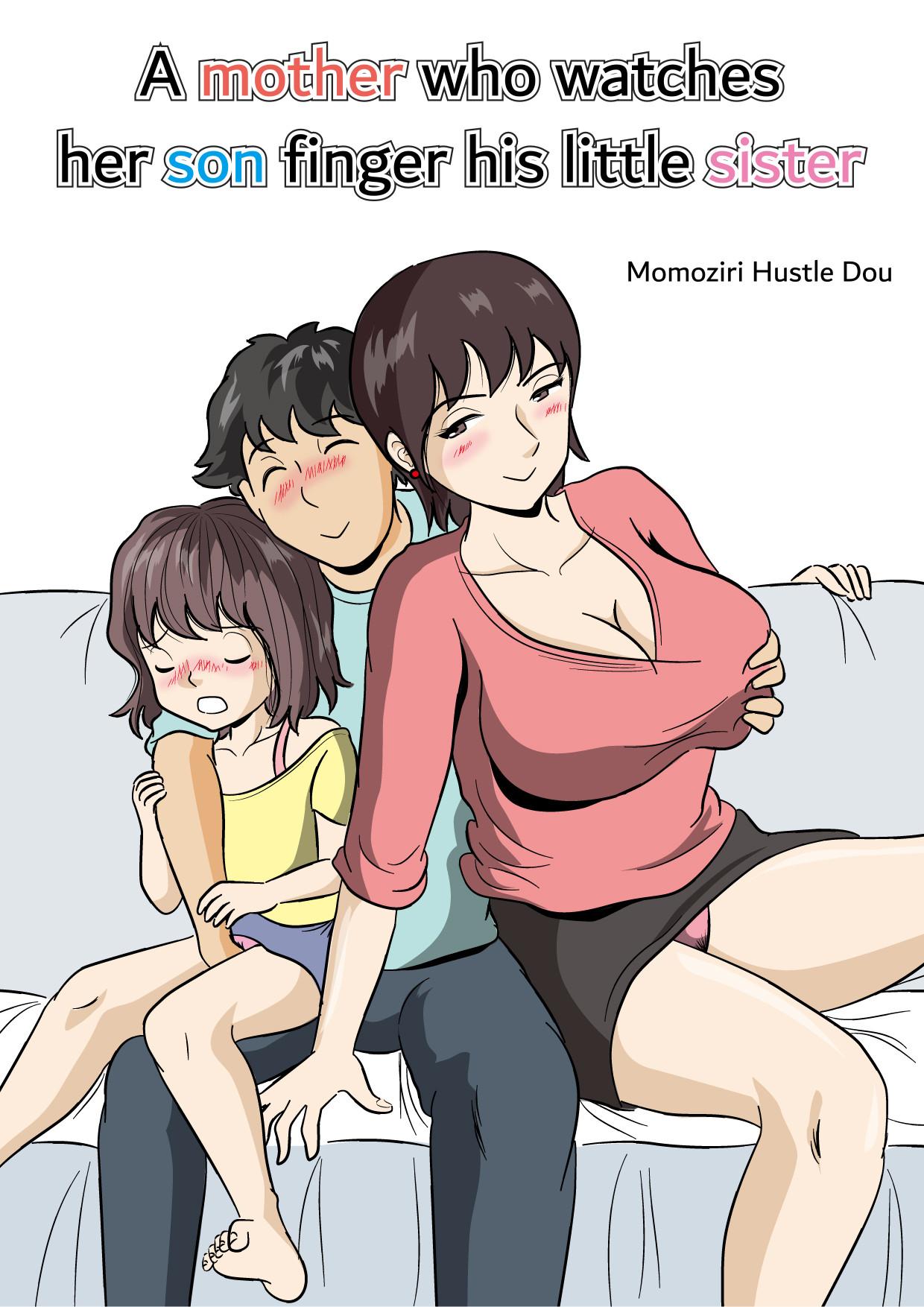 Imouto no Onanie o Tetsudau Ani Sore o Mimamoru Haha | A mother who watches her son finger his little sister 0