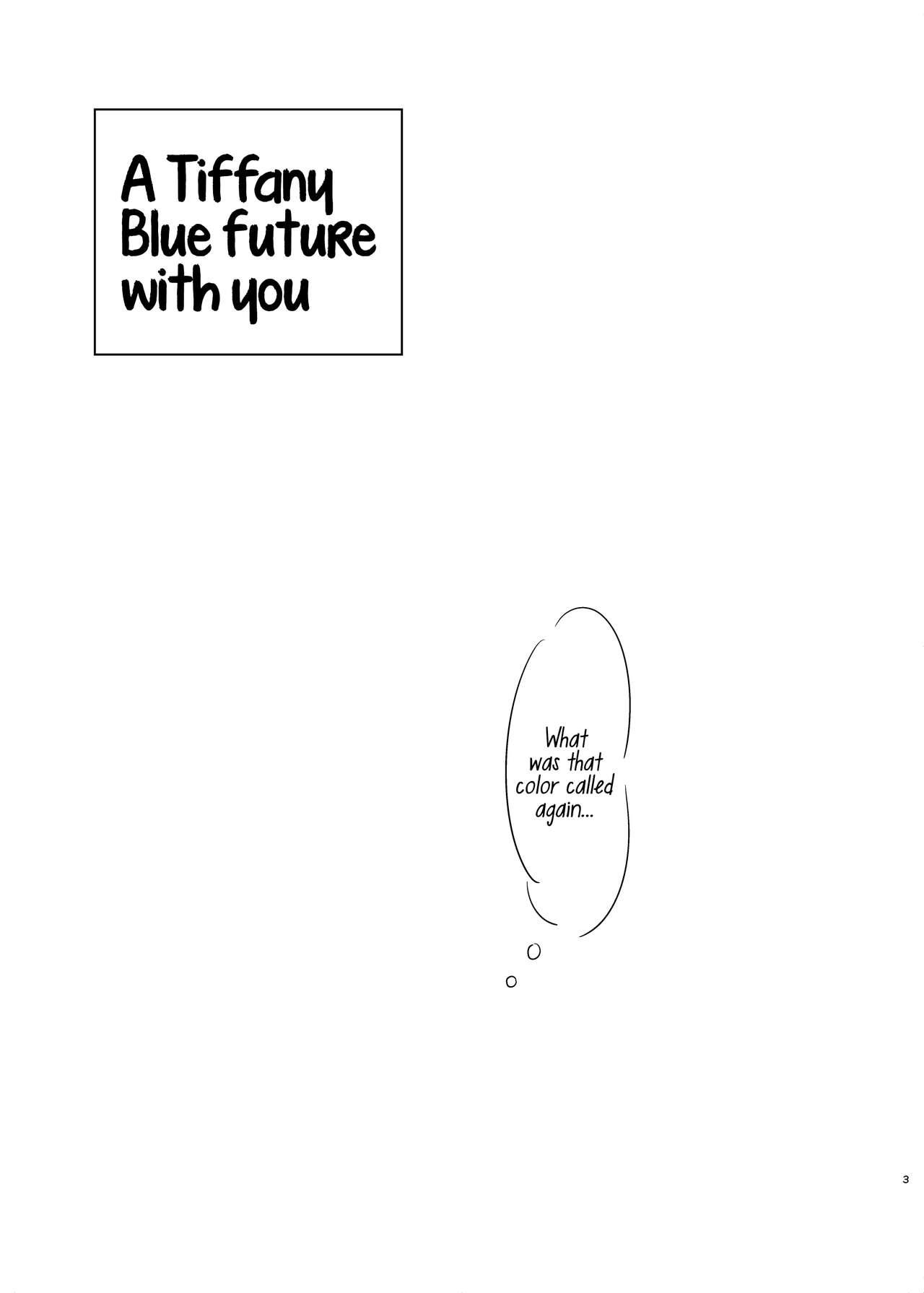 Tiffany Blue no Mirai o Kimi to | A Tiffany Blue future with you 1
